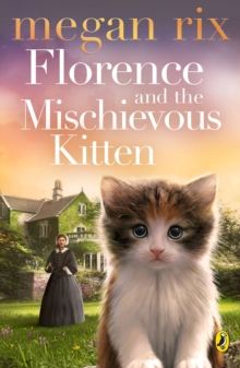 Florence and the Mischievous Kitten, Paperback / softback Book Florence and the Mischievous Kitten, Paperback / softback Book