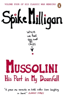 Mussolini : His Part in My Downfall, Paperback / softback Book Mussolini : His Part in My Downfall, Paperback / softback Book