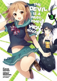 The Devil Is a Part-Timer! High School!, Vol. 3, Paperback / softback Book The Devil Is a Part-Timer! High School!, Vol. 3, Paperback / softback Book