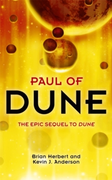 Paul of Dune, Paperback / softback Book Paul of Dune, Paperback / softback Book
