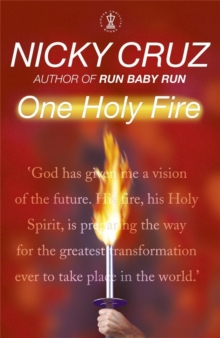 One Holy Fire : Let the Spirit Ignite Your Soul, Paperback / softback Book One Holy Fire : Let the Spirit Ignite Your Soul, Paperback / softback Book