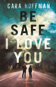 Be Safe I Love You, Paperback Book Be Safe I Love You, Paperback Book