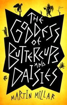 The Goddess of Buttercups and Daisies, Paperback / softback Book The Goddess of Buttercups and Daisies, Paperback / softback Book