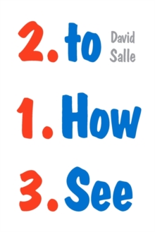 How to See : Looking, Talking, and Thinking about Art, Paperback Book How to See : Looking, Talking, and Thinking about Art, Paperback Book