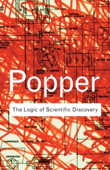 The Logic of Scientific Discovery, Paperback / softback Book The Logic of Scientific Discovery, Paperback / softback Book