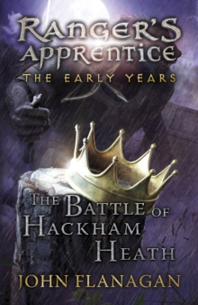 The Battle of Hackham Heath (Ranger's Apprentice: The Early Years Book 2), Paperback / softback Book The Battle of Hackham Heath (Ranger's Apprentice: The Early Years Book 2), Paperback / softback Book