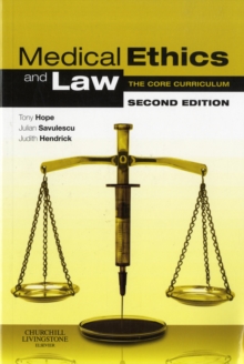 Medical Ethics and Law : The Core Curriculum, Paperback Book Medical Ethics and Law : The Core Curriculum, Paperback Book