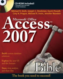 Access 2007 Bible, Paperback / softback Book Access 2007 Bible, Paperback / softback Book