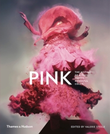 Pink: The History of a Punk, Pretty, Powerful Colour, Hardback Book Pink: The History of a Punk, Pretty, Powerful Colour, Hardback Book