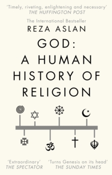 God : A Human History, Paperback / softback Book God : A Human History, Paperback / softback Book