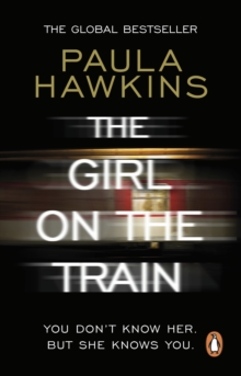 The Girl on the Train, Paperback / softback Book The Girl on the Train, Paperback / softback Book
