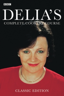 Delia's Complete Cookery Course, Paperback / softback Book Delia's Complete Cookery Course, Paperback / softback Book