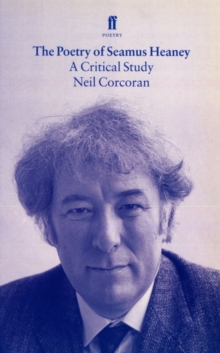 The Poetry of Seamus Heaney, Paperback / softback Book The Poetry of Seamus Heaney, Paperback / softback Book