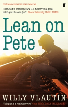 Lean on Pete, Paperback / softback Book Lean on Pete, Paperback / softback Book