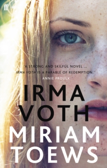 Irma Voth, Paperback / softback Book Irma Voth, Paperback / softback Book