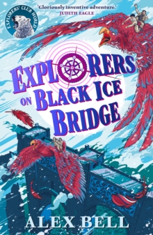 Explorers on Black Ice Bridge, Paperback / softback Book Explorers on Black Ice Bridge, Paperback / softback Book