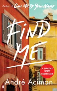 Find Me : A TOP TEN SUNDAY TIMES BESTSELLER, Hardback Book Find Me : A TOP TEN SUNDAY TIMES BESTSELLER, Hardback Book