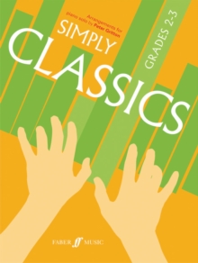 Simply Classics Grades 2-3, Paperback / softback Book Simply Classics Grades 2-3, Paperback / softback Book