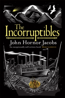 The Incorruptibles, Paperback / softback Book The Incorruptibles, Paperback / softback Book