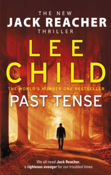 Past Tense : (Jack Reacher 23), Hardback Book Past Tense : (Jack Reacher 23), Hardback Book