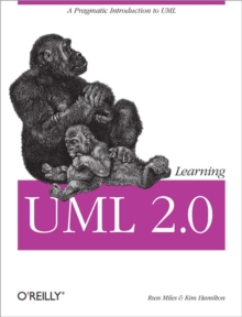 Learning UML 2.0, Paperback / softback Book Learning UML 2.0, Paperback / softback Book