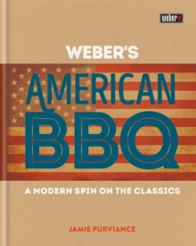 Weber's American Barbecue, Hardback Book Weber's American Barbecue, Hardback Book