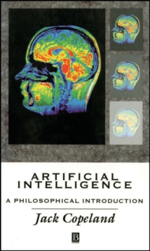 Artificial Intelligence : A Philosophical Introduction, Paperback Book Artificial Intelligence : A Philosophical Introduction, Paperback Book