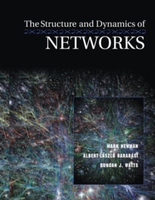 The Structure and Dynamics of Networks, Paperback / softback Book The Structure and Dynamics of Networks, Paperback / softback Book