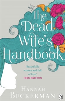 The Dead Wife's Handbook, Paperback / softback Book The Dead Wife's Handbook, Paperback / softback Book