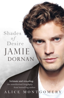 Jamie Dornan: Shades of Desire, Hardback Book Jamie Dornan: Shades of Desire, Hardback Book