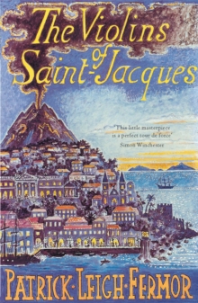 The Violins of Saint-Jacques, Paperback / softback Book The Violins of Saint-Jacques, Paperback / softback Book