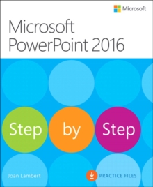 Microsoft PowerPoint 2016 Step by Step, Paperback / softback Book Microsoft PowerPoint 2016 Step by Step, Paperback / softback Book
