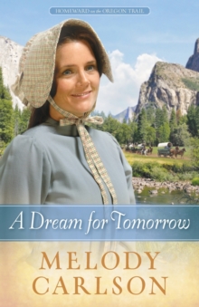 A Dream for Tomorrow, Paperback / softback Book A Dream for Tomorrow, Paperback / softback Book