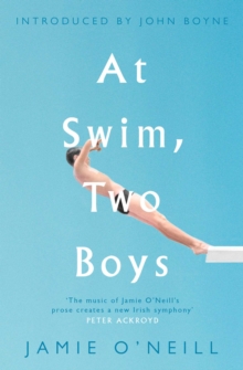 At Swim, Two Boys, Paperback Book At Swim, Two Boys, Paperback Book