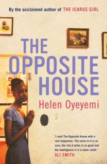 The Opposite House, Paperback / softback Book The Opposite House, Paperback / softback Book