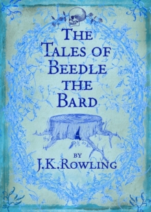 The Tales of Beedle the Bard, Paperback / softback Book The Tales of Beedle the Bard, Paperback / softback Book