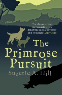 The Primrose Pursuit, Paperback / softback Book The Primrose Pursuit, Paperback / softback Book