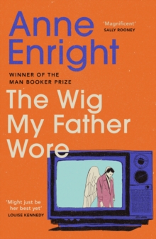 The Wig My Father Wore, Paperback / softback Book The Wig My Father Wore, Paperback / softback Book