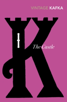 The Castle, Paperback / softback Book The Castle, Paperback / softback Book