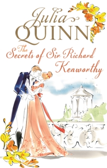 The Secrets of Sir Richard Kenworthy, Paperback / softback Book The Secrets of Sir Richard Kenworthy, Paperback / softback Book