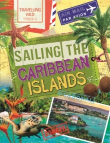 Travelling Wild: Sailing the Caribbean Islands, Paperback Book Travelling Wild: Sailing the Caribbean Islands, Paperback Book