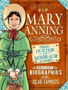 History VIPs: Mary Anning, Paperback / softback Book History VIPs: Mary Anning, Paperback / softback Book