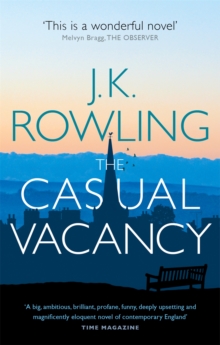 The Casual Vacancy, Paperback / softback Book The Casual Vacancy, Paperback / softback Book
