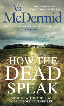 How the Dead Speak, Paperback / softback Book How the Dead Speak, Paperback / softback Book