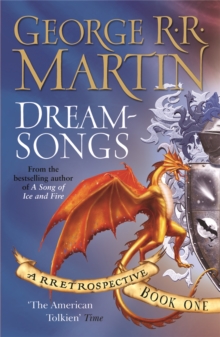Dreamsongs : A RRetrospective, Paperback Book Dreamsongs : A RRetrospective, Paperback Book