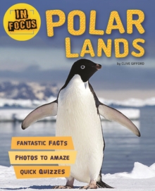 In Focus: Polar Lands, Paperback Book In Focus: Polar Lands, Paperback Book