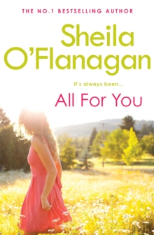 All For You : An irresistible summer read by the #1 bestselling author!, Paperback / softback Book All For You : An irresistible summer read by the #1 bestselling author!, Paperback / softback Book