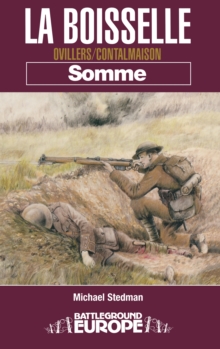 La Boiselle : Somme, Paperback / softback Book La Boiselle : Somme, Paperback / softback Book