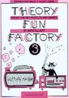 Theory Fun Factory 3 : Music Theory Puzzles and Games, Paperback / softback Book Theory Fun Factory 3 : Music Theory Puzzles and Games, Paperback / softback Book