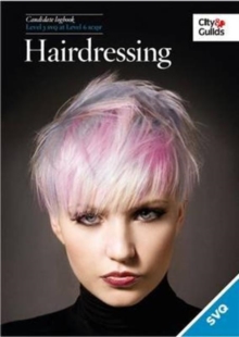 Level 3 SVQ in Hairdressing at Level 6 SCQF Logbook (Scottish Version) : Level 3 SVQ at level 6 SCQF, Paperback Book Level 3 SVQ in Hairdressing at Level 6 SCQF Logbook (Scottish Version) : Level 3 SVQ at level 6 SCQF, Paperback Book